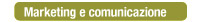 Marketing e comunicazione